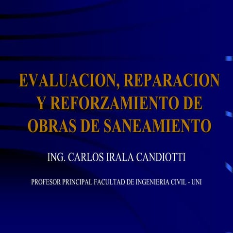 EVALUACION Y REFORZAMIENTO DE OBRAS DE SANEAMIENTO - CIP.pdf