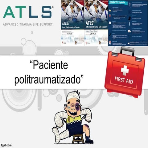 Evaluacion y tratamiento inicial del paciente politraumatizado