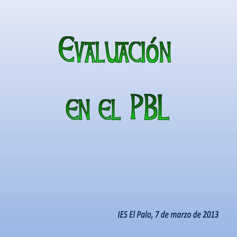 Evaluación en el PBL - ABP