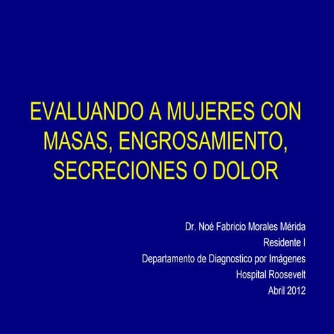Evaluando a mujeres con bultos