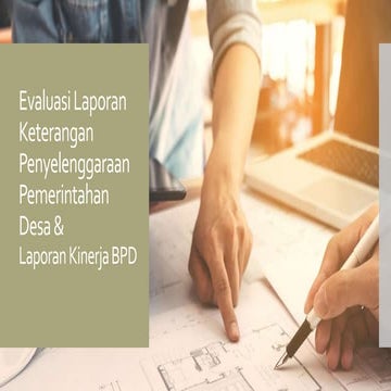Evaluasi laporan keterangan bpd