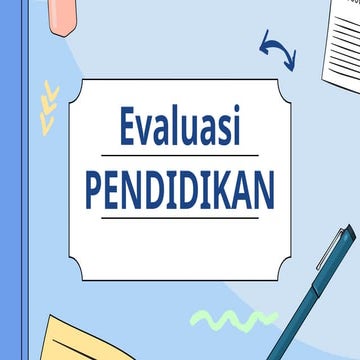 Evaluasi Pendidikan Pptx Evaluasi Pendidikan Pptx