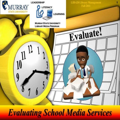Evaluate!  Evaluation of school libraries