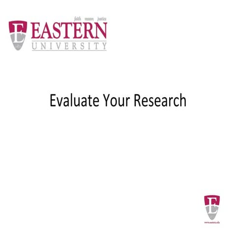 Evaluate Your Research