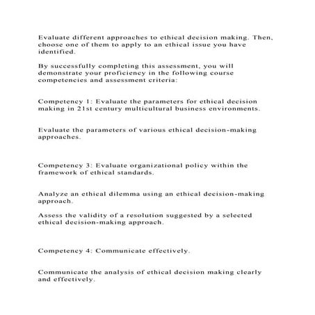 Evaluate different approaches to ethical decision making. Then, choo.docx