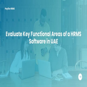 Evaluate Key Functional Areas of a HRMS Software in UAE | PDF