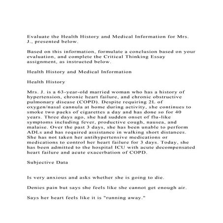 Evaluate the Health History and Medical Information for Mrs. J.,.docx