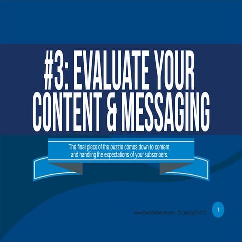 Evaluate your content and messaging