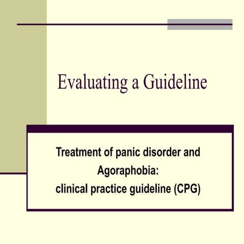 Evaluating A Guideline Panic Disorder