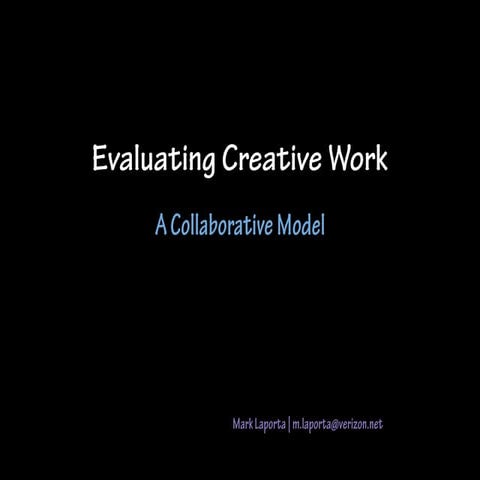 Evaluating Creative Work