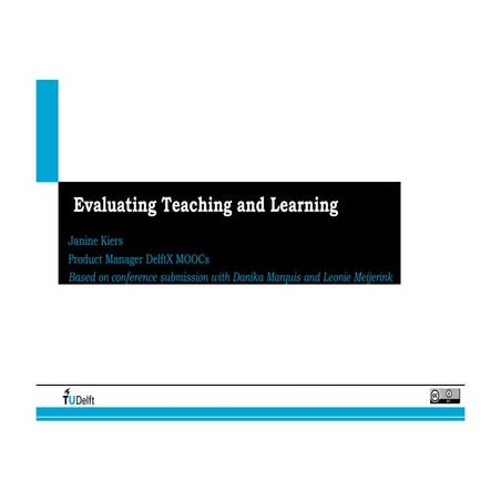 Evaluating teaching and learning in MOOCs