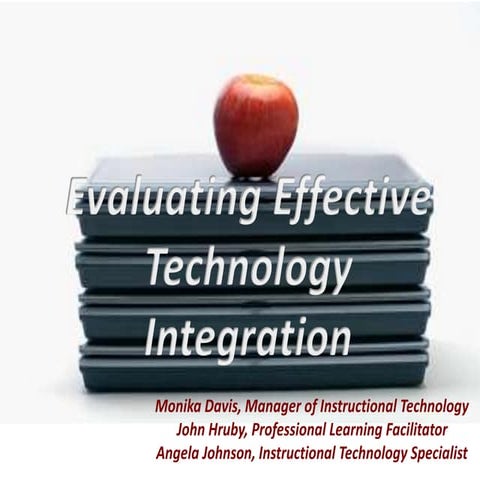 Summer Leadership 2014:  Evaluating Technology Integration