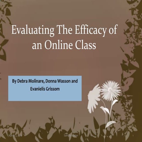Evaluating the efficacy of an online class.ppt
