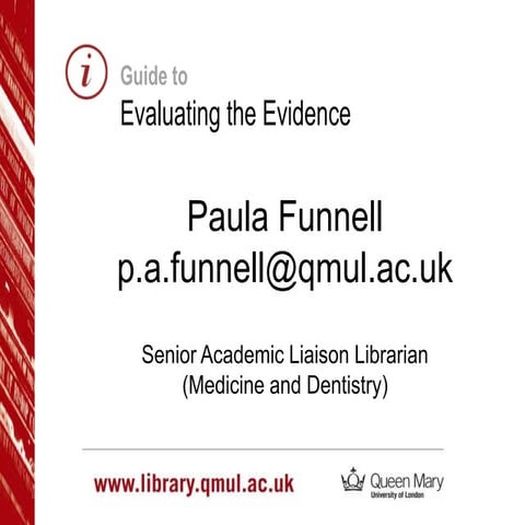 SSC in Evidence Based  Medicine - Evaluating the evidence