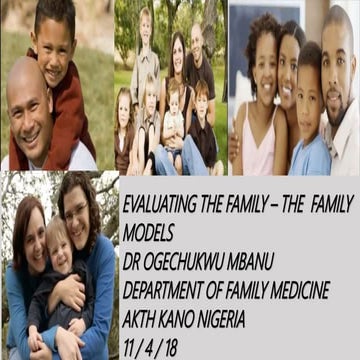 Evaluating the family    the family models
