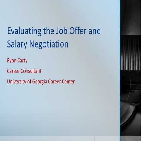 Evaluating the offer & salary negotiation