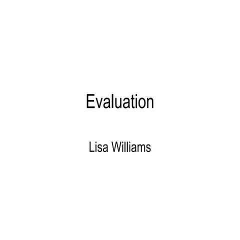 Evaluation