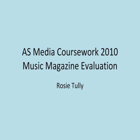 Rosie's Evaluation 2010