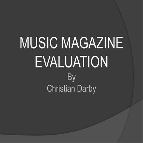 Music Magazine Evaluation (Finished)