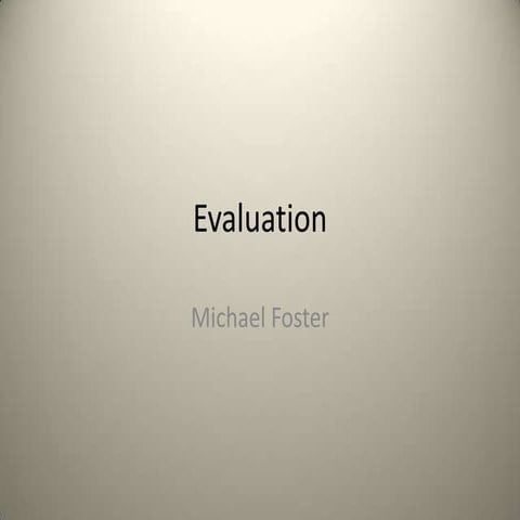 Evaluation