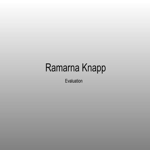 Ramarna's Media Evaluation