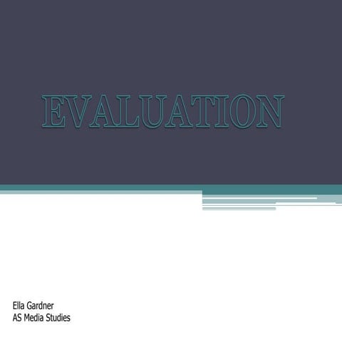 Media Evaluation