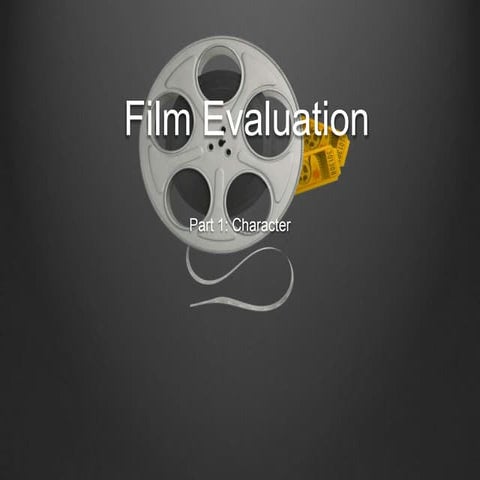 Film Evaluation