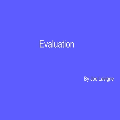 Evaluation
