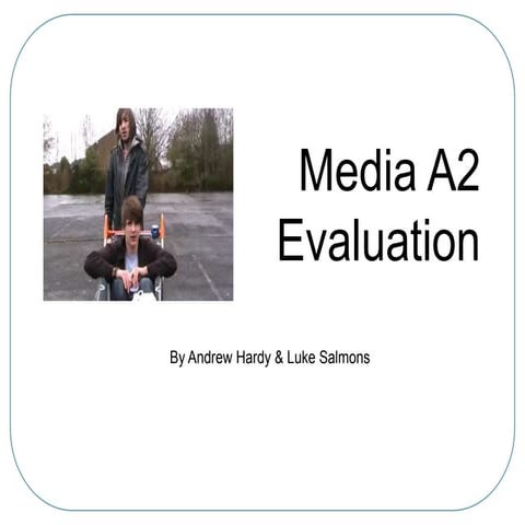 A2 Media Evaluation