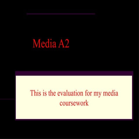 A2 Media Evaluation | PPTX