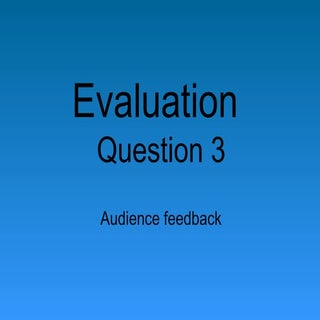 Evaluation