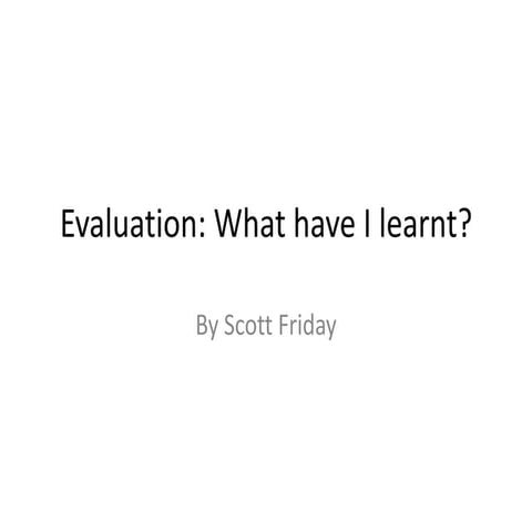 Evaluation