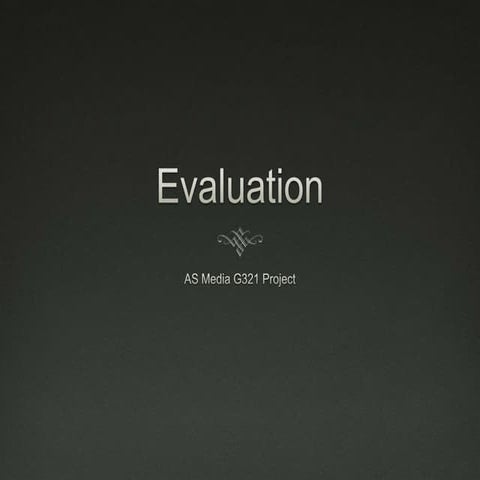 Evaluation