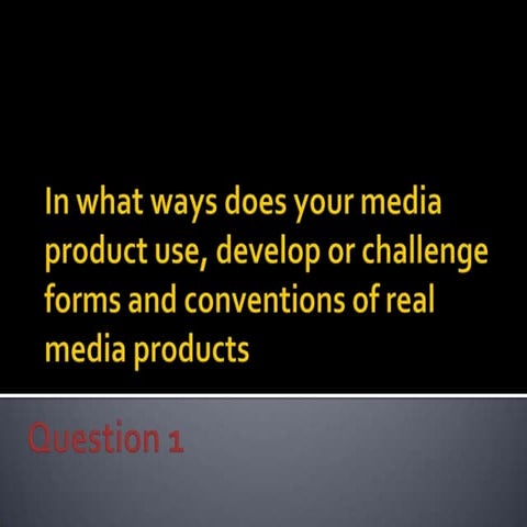 Evaluation Question 1 