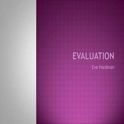 Evaluation