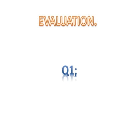 Evaluation