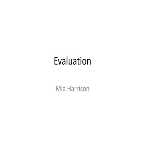 Evaluation