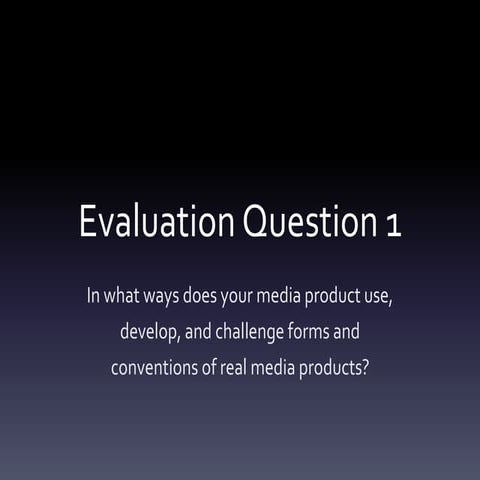 Evaluation