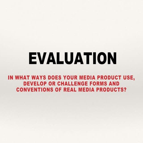 Evaluation