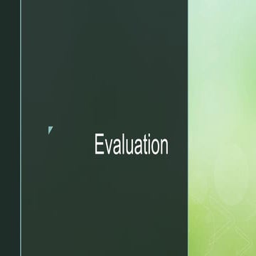 Evaluation