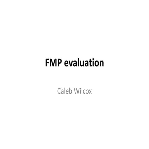 FMP- Evaluation