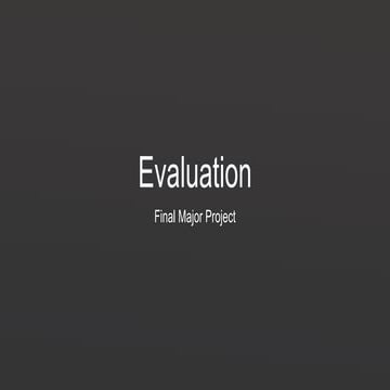 Evaluation