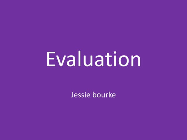 Evaluation