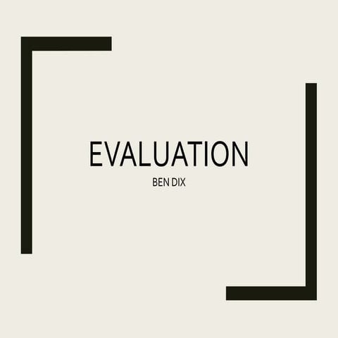 Evaluation