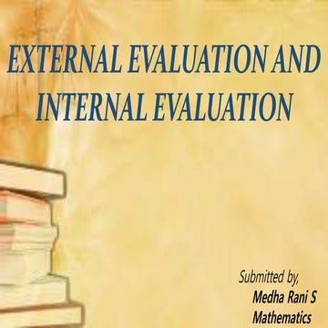 External and Internal Evaluation