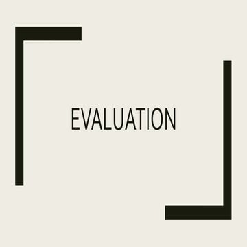 Evaluation 