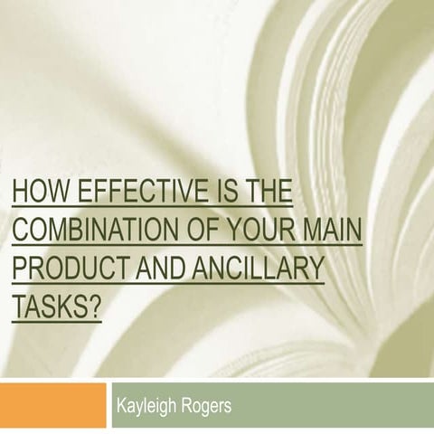 How effective is the combination of your main product and ancillary tasks?