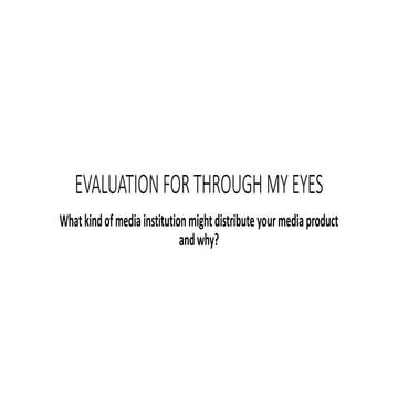 EVALUATION FOR THROUGH MY EYES QUESTION 3