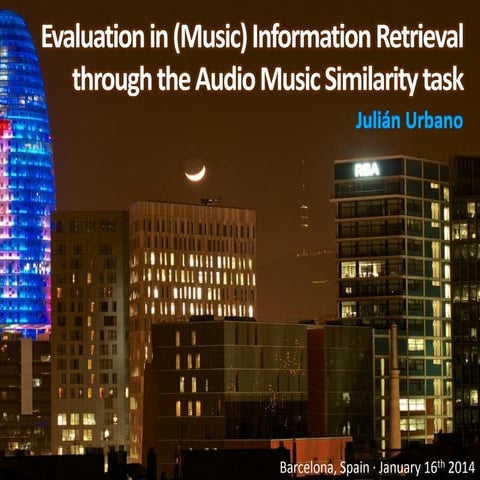Evaluation in (Music) Information Retrieval through the Audio Music Similarit...