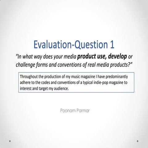 Evaluation question 1